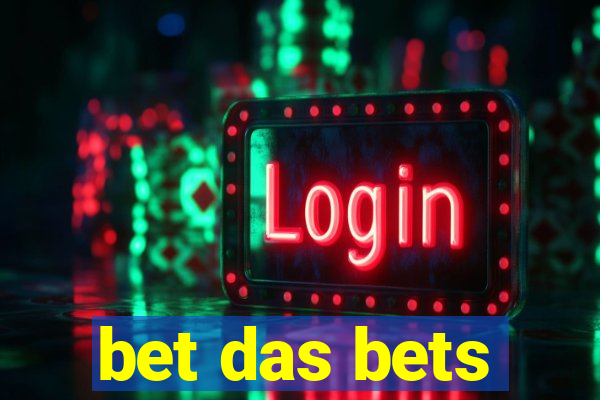 bet das bets